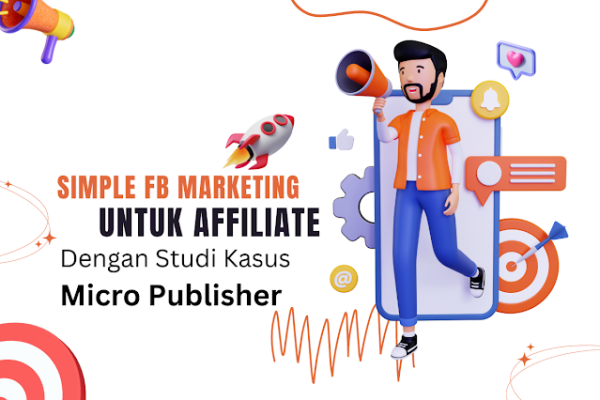 Facebook Marketing Untuk Affiliate